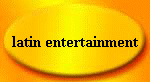 latin entertainment